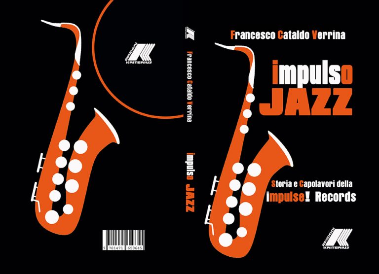 «Impulso Jazz / Storia e Capolavori della Impulse! Records» (Kriterius