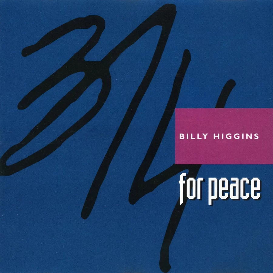 BillyHiggins_ForPeace