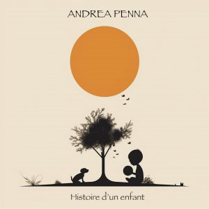 Andrea-Penna-Historie-d_un-Enfant_Ante